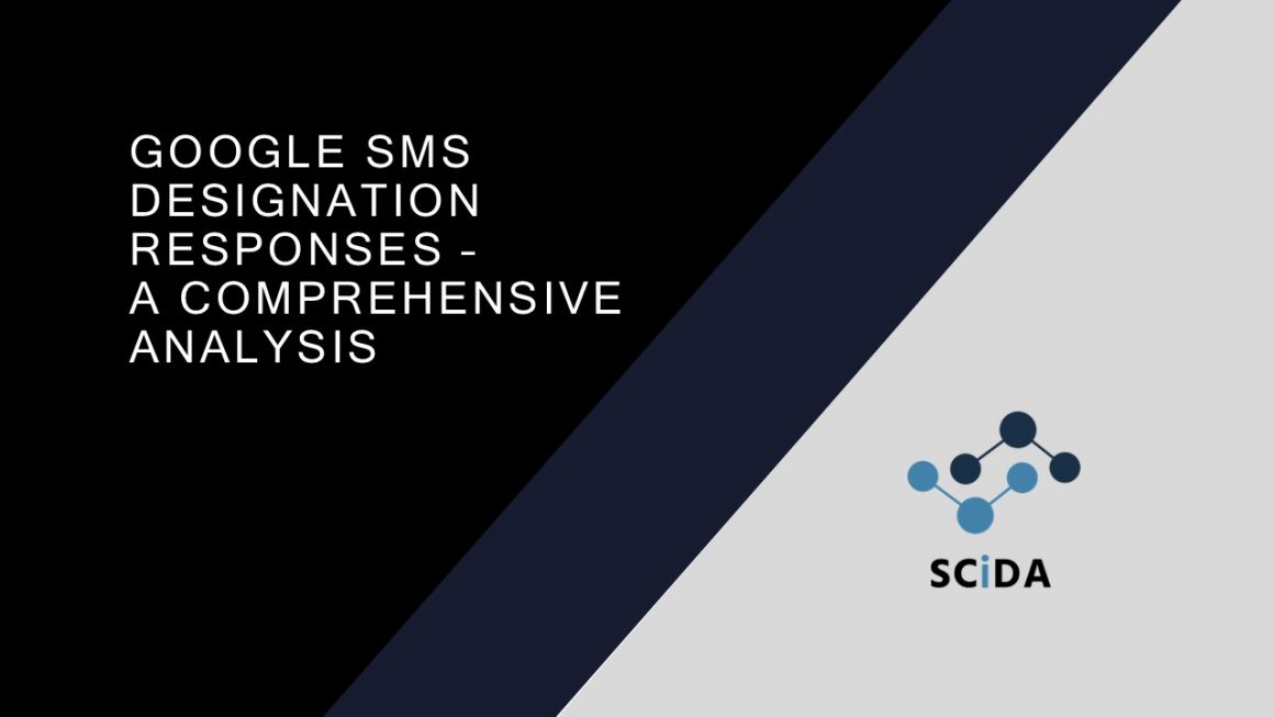 Google SMS Designation responses – A comprehensive analysis