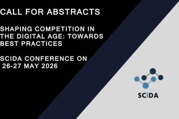 Call for Abstracts – SCiDA Conference on Shaping Competition in the Digital Age: Towards Best Practices