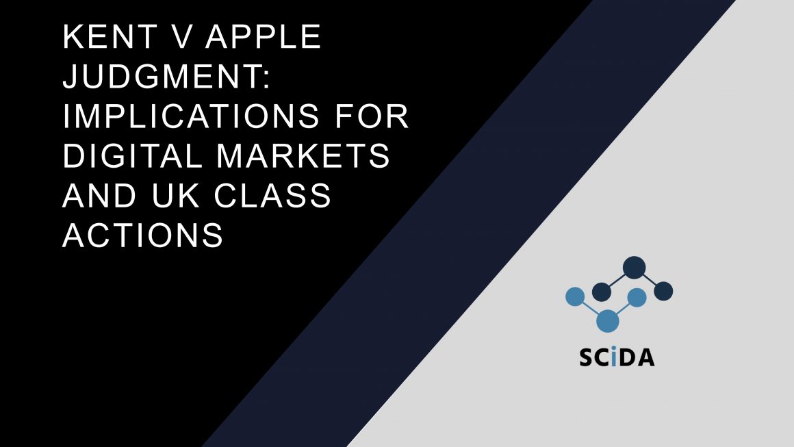 Kent v Apple judgment: Implications for digital markets and UK Class Actions