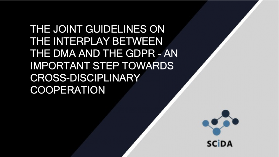 The Joint Guidelines on the Interplay between the DMA and the GDPR – an important step towards cross-disciplinary cooperation