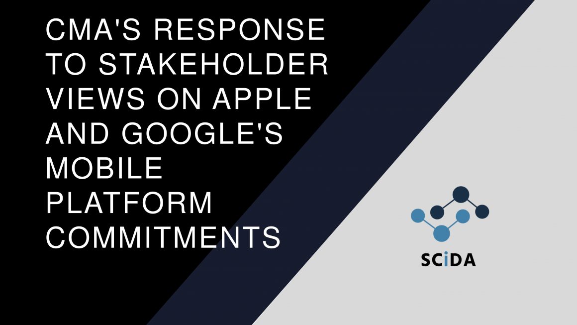 The CMA’s Response to Stakeholder Views on Apple and Google’s Mobile Platform Commitments: Process Pragmatism or Regulatory Retreat?